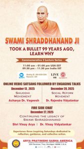 Swami Shraddhanand ji took a Bullet 99 years ago online : USA